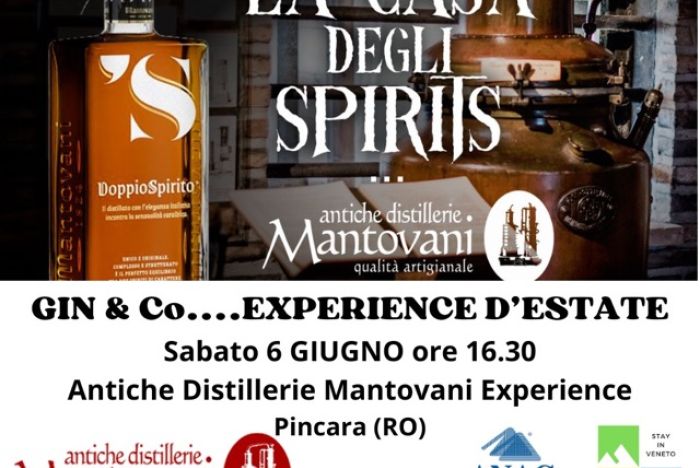 Sabato 6 Gugno ore 16.30: Gin & Co..Experience d'Estate - Antiche Distillerie Mantovani
