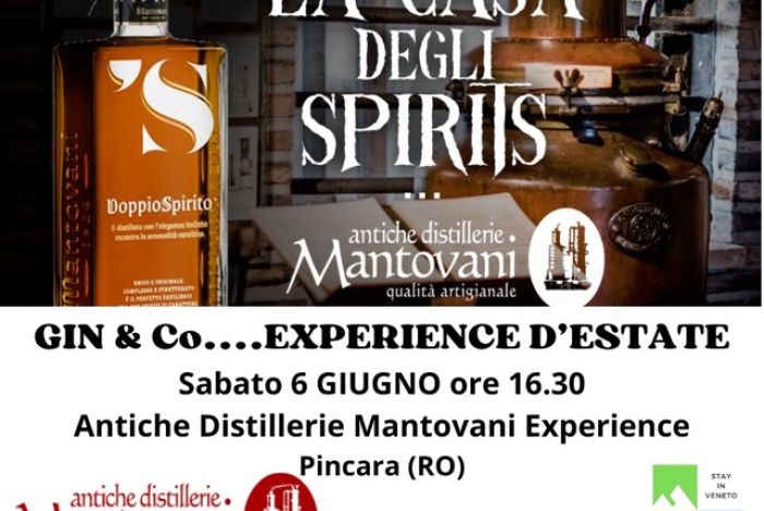 Sabato 6 Gugno ore 16.30: Gin & Co..Experience d'Estate - Antiche Distillerie Mantovani