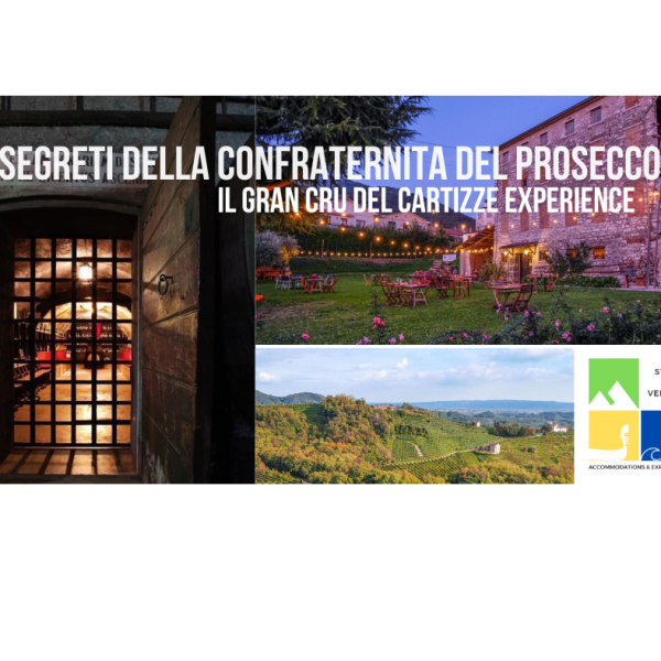 Sabato 24 giugno - Il Gran Cru del Cartizze Experience e I Segreti della Confraternita del Prosecco